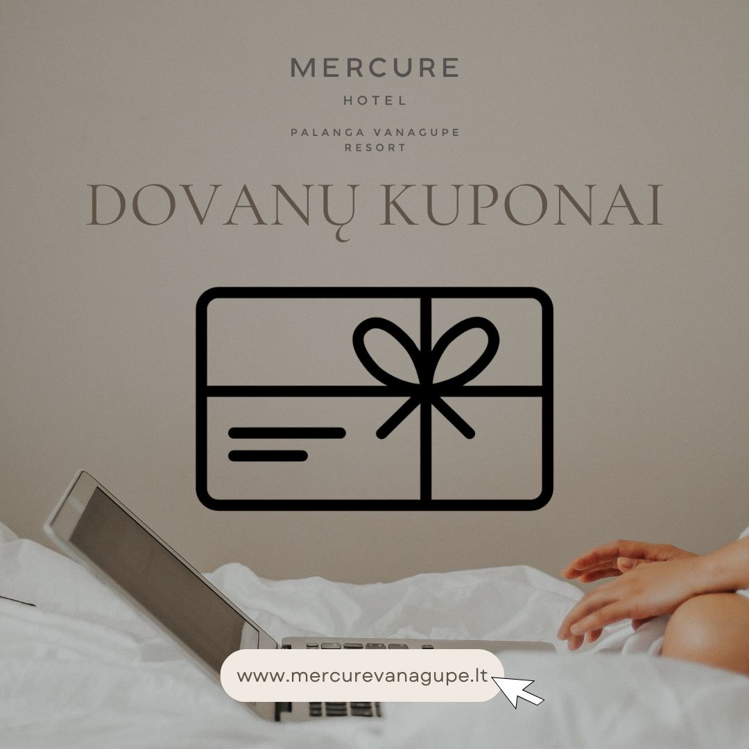 dovanų kuponai poilsiui Mercure Palanga Vanagupė Resor